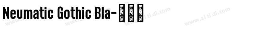 Neumatic Gothic Bla字体转换